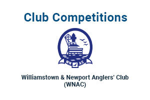 Competitions - Williamstown + Newport Anglers+39 Club